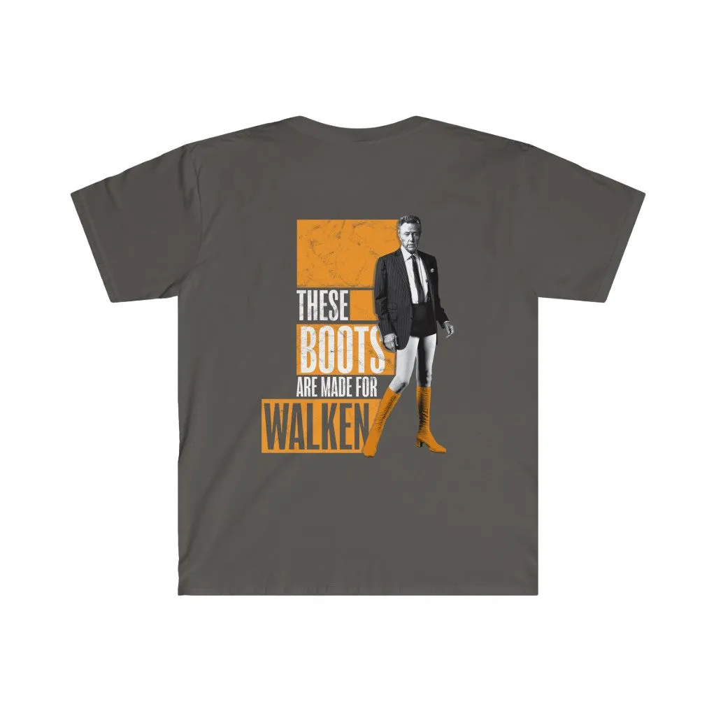 These boots are made for Walken [Predistressed - Back imprint]